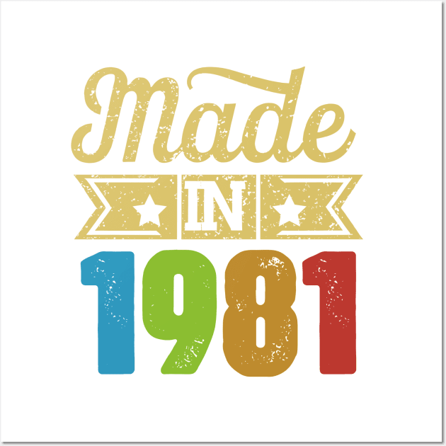 Made in 1981 Wall Art by designerhandsome